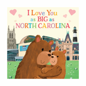 I Love You as Big as North Carolina Book