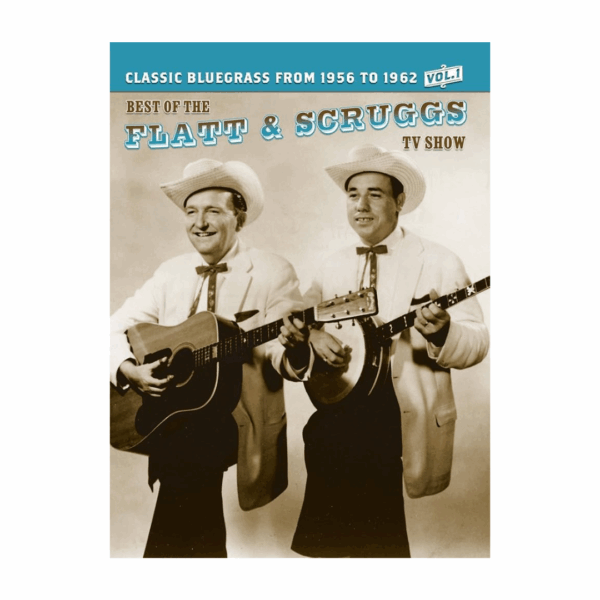 Best of the Flatt & Scruggs TV Show Vol. 1