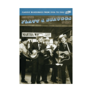Best of the Flatt & Scruggs TV Show Vol. 2